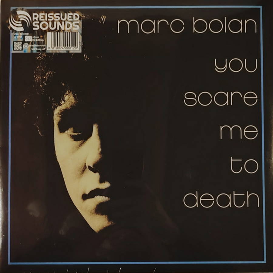 Marc Bolan – You Scare Me To Death (splatter)